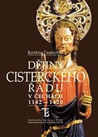 Dějiny cisterckého řádu v Čechách (1142-1420): Svazek III.