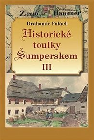 Historické toulky Šumperskem III.
