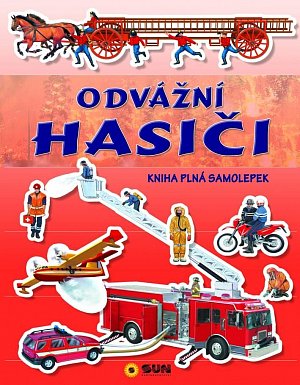 Odvážní hasiči - kniha plná samolepek