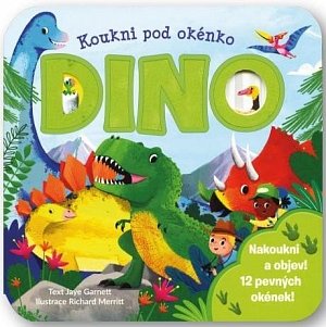 Koukni pod okénko DINO