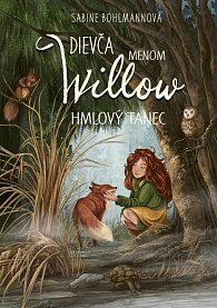 Dievča menom Willow 4 - Hmlový tanec (slovensky)