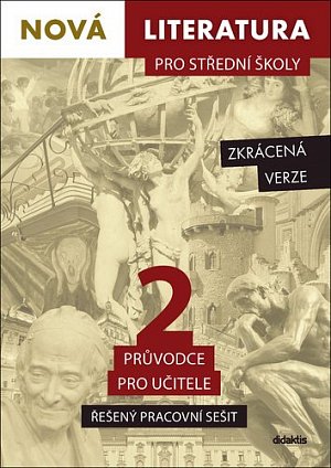 Nová literatura pro střední školy 2 Řešený pracovní sešit