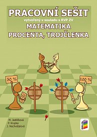 Matematika - Procenta, trojčlenka - Pracovní sešit, 3.  vydání