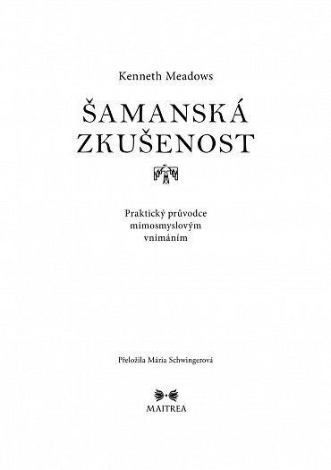 Náhled Šamanská zkušenost - Praktický průvodce mimosmyslovým vnímáním