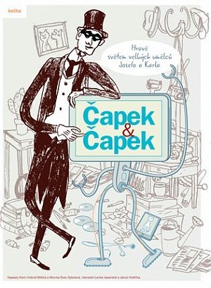 Čapek & Čapek - Hravě světem velkých umělců Josefa a Karla