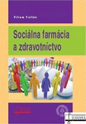 Sociálna farmácia a zdravotníctvo