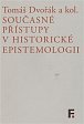 Současné přístupy v historické epistemologii