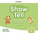 Oxford Discover Show and Tell 2 Class Audio CDs /2/ (2nd)