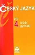 Český jazyk pro 4. ročník gymnázií, 1.  vydání