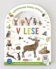 Spoznávám hlasy zvierat V lese