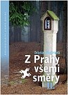 Z Prahy všemi směry II.
