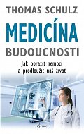 Medicína budoucnosti