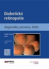 Diabetická retinopatie - Diagnostika, prevence, léčba