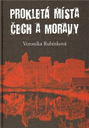 Prokletá místa Čech a Moravy
