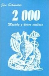2000 - Motáky z konce milénia