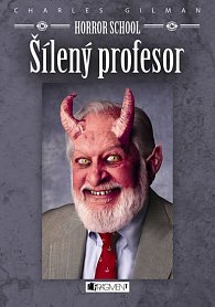 Horror School 1 - Šílený profesor