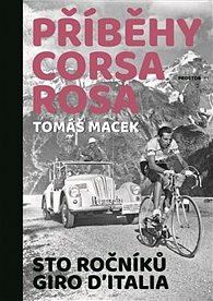 Příběhy Corsa rosa - Sto ročníků Giro d´Italia, 2.  vydání