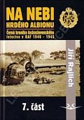 Na nebi hrdého Albionu - Černá kronika československého letectva v RAF 1940-1945 - 7. část