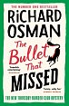 The Bullet That Missed : (The Thursday Murder Club 3), 1.  vydání