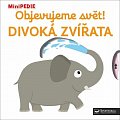 MiniPEDIE Objevujeme svět! Divoká zvíř