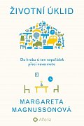 Životní úklid - Do hrobu si ten nepořádek přeci nevezmete