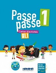 Passe passe 1 /A1.1/: Cahier d’activités