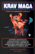 Krav Maga - Umění čelit ozbrojenému útočníkovi