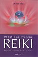 Praktická cvičení Reiki - Světové systémy Reiki v praxi