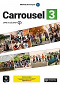 Carrousel 3 (B1) - Édition hybride Livre de l´éleve + Espacevirtuel (12 mois)