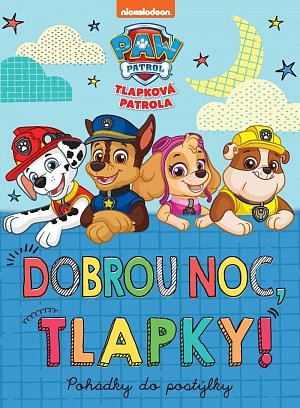 Tlapková patrola - Dobrou noc, tlapky!, 2.  vydání