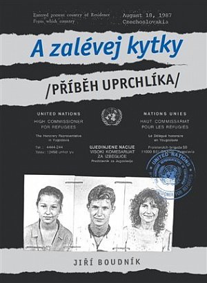 A zalévej kytky /Příběh uprchlíka/