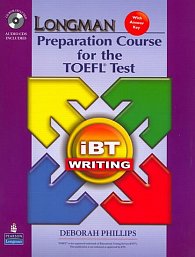 Longman Preparation Course for the TOEFL Test: iBT Writing (with CD-ROM, 2 Audio CDs, and Answer Key)