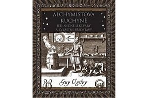 Alchymistova kuchyně - Jedinečné lektvary a zvláštní představy