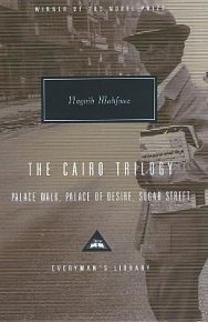 The Cairo Trilogy: Palace Walk, Palace of Desire, Sugar Street