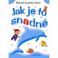 Jak je to snadné - Delfínek - Stírací omalovánky A5