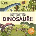 Dinosauři - Objevitel