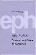 Svatba, na kterou tě nepozvali