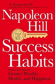 Success Habits : Proven Principles for Greater Wealth, Health, and Happiness, 1.  vydání