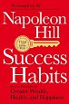 Success Habits : Proven Principles for Greater Wealth, Health, and Happiness, 1.  vydání
