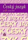 Český jazyk pro 2. ročník SOŠ - 2. vydání