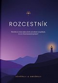 Rozcestník - Otevřete se svým snům a krok za krokem je naplňujte