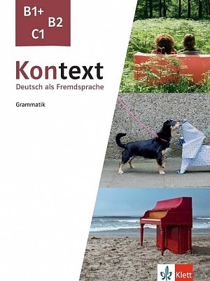 Kontext B1+ - C1 – Grammatik