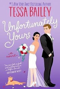 Unfortunately Yours UK: A Novel