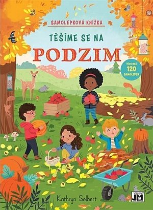 Těšíme se na Podzim - Samolepková knížka