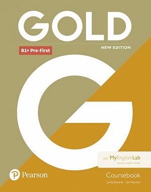 Gold B1+ Pre-First Coursebook with MyEnglishLab Pack