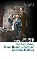 His Last Bow : Some Reminiscences of She