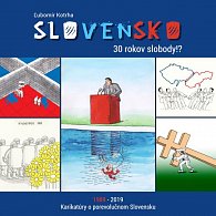 Slovensko 30 rokov slobody!?
