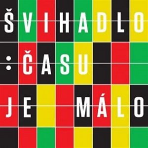 Času je málo - CD