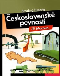 Československé pevnosti - Stručná historie