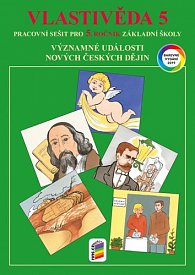 Vlastivěda 5 - Významné události novějších českých dějin (barevný pracovní sešit), 8.  vydání